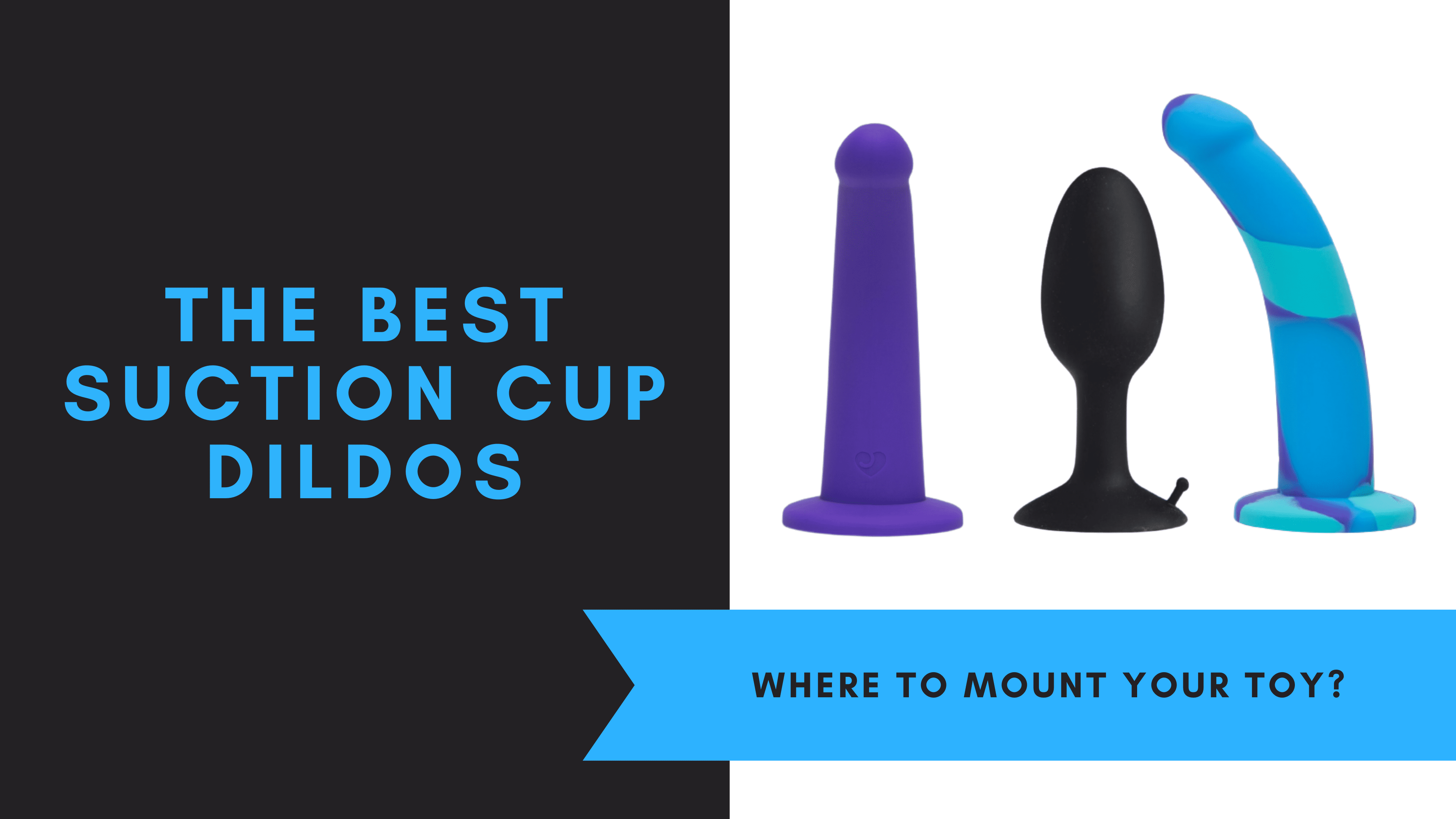 The Best Suction Cup Dildos