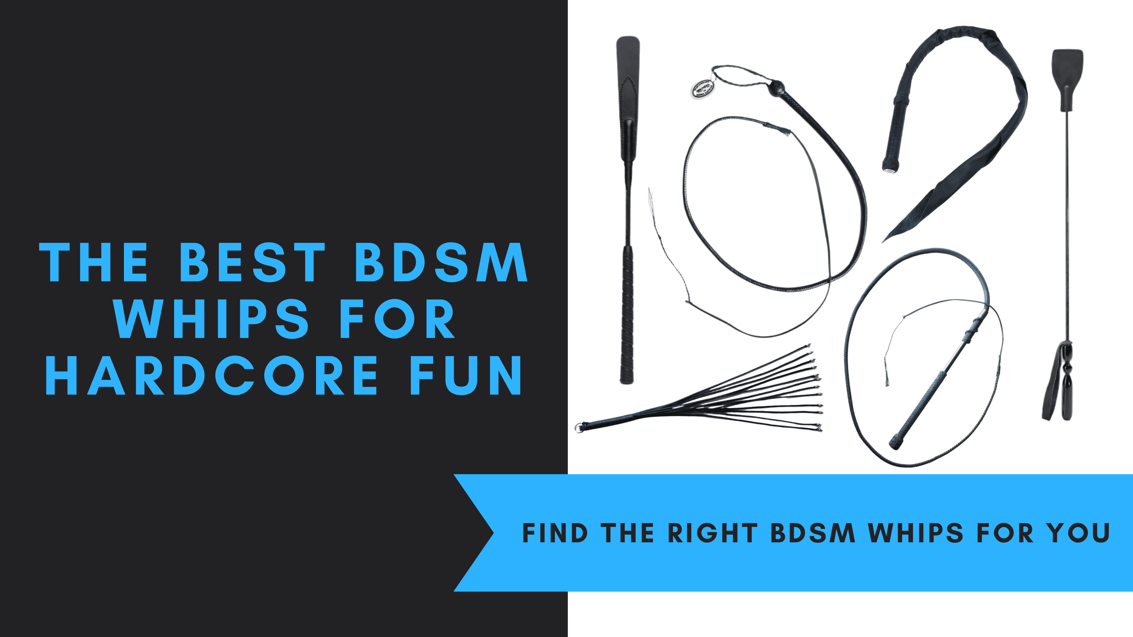 The Best BDSM Whips For Hardcore Fun