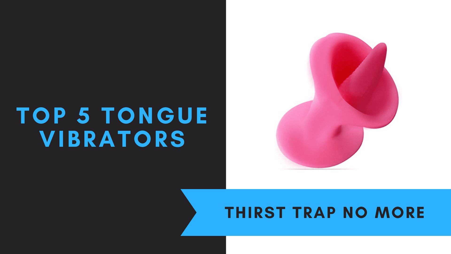 Top 5 Tongue Vibrators