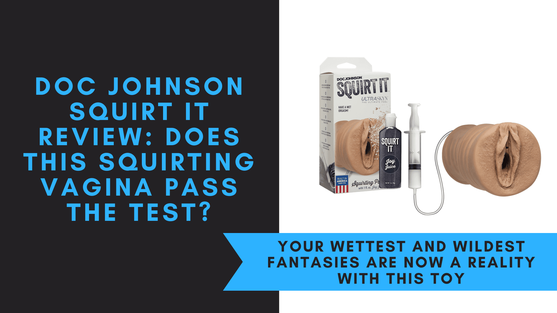 Doc Johnson Squirt It, June 2021