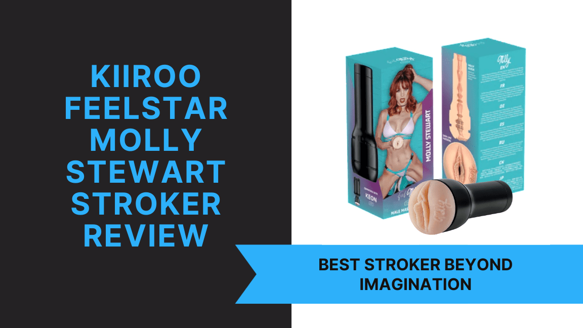 Kiiroo Feelstar Molly Stewart Stroker