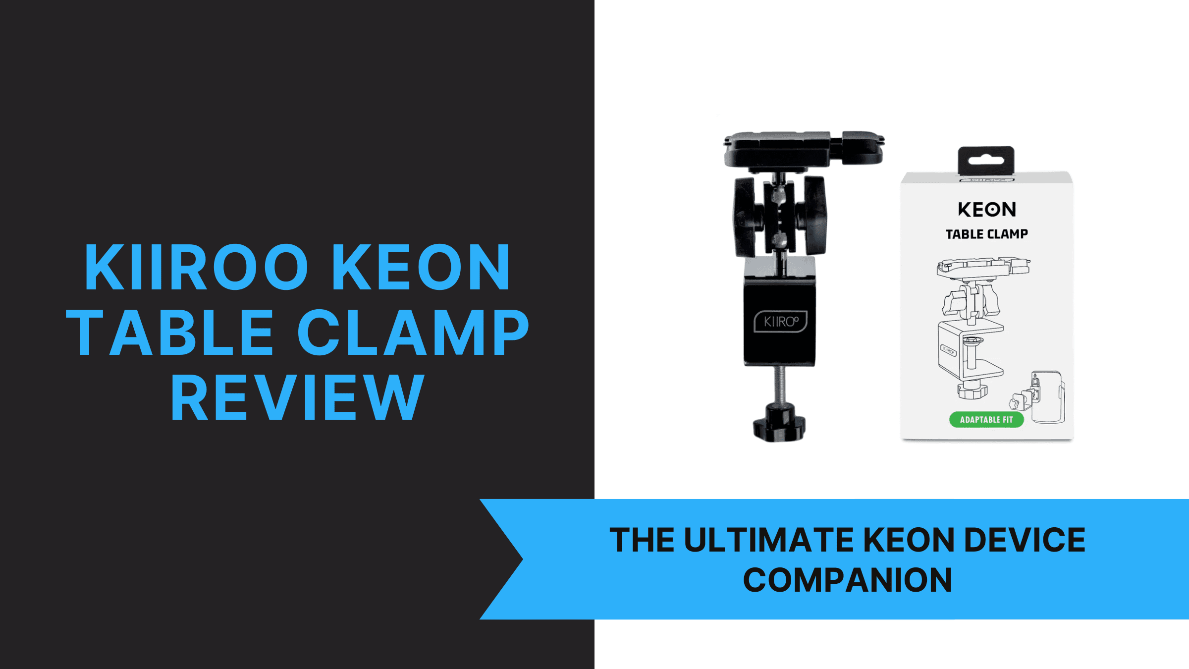Kiiroo Keon Table Clamp Review