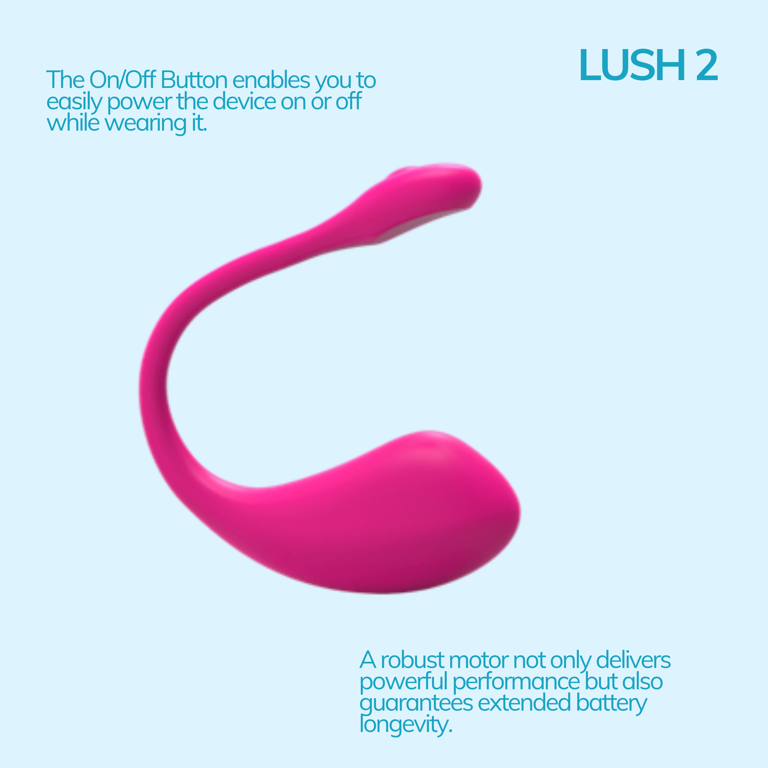 Lush 2 Design and Features