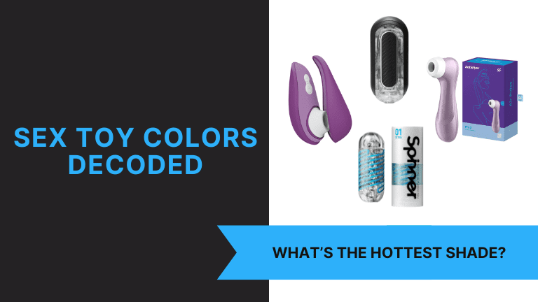 Sex Toy Colors Decoded What’s the Hottest Shade