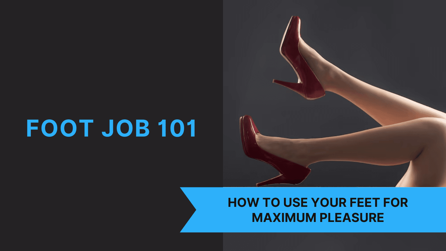 Foot Job 101