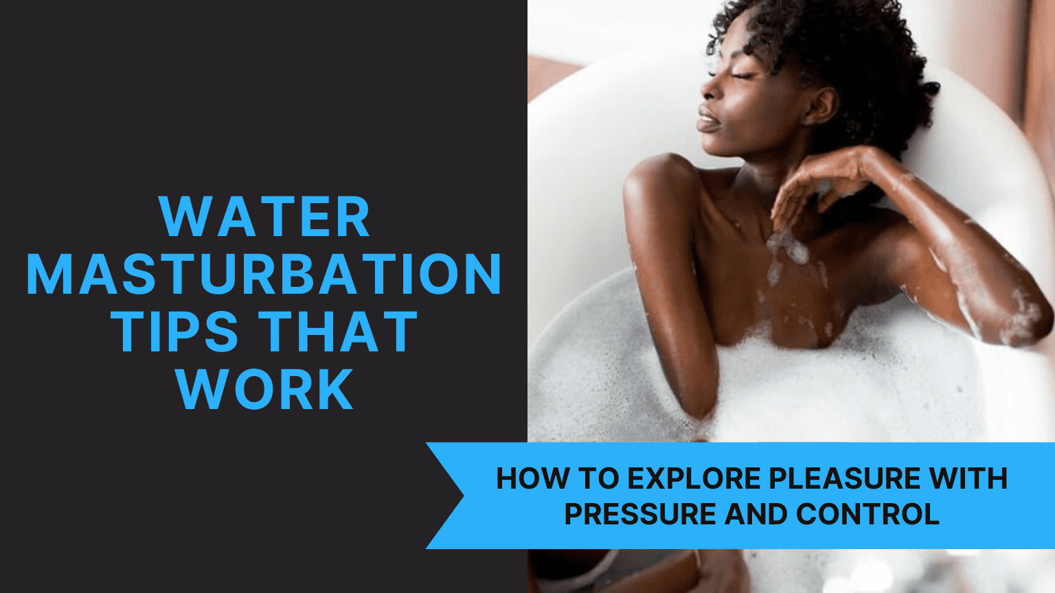 Water masturbation tips that work